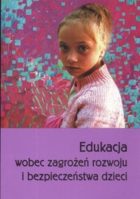 Edukacja wobec zagrożeń rozwoju - okładka książki