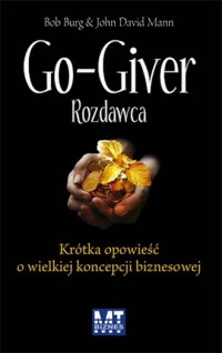Go-Giver. Rozdawca - okładka książki