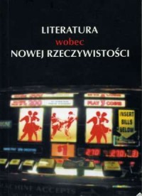 Literatura wobec nowej rzeczywistości - okładka książki