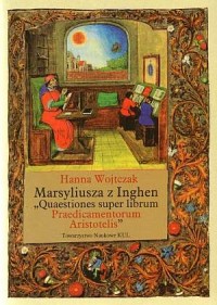 Marsyliusza z Inghen Quaestiones - okładka książki