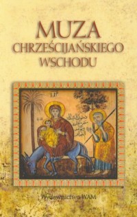 Muza chrześcijańskiego wschodu - okładka książki