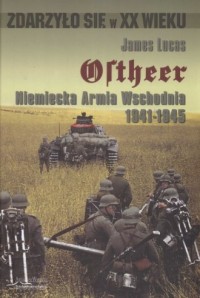 Ostheer. Niemiecka Armia Wschodnia - okładka książki