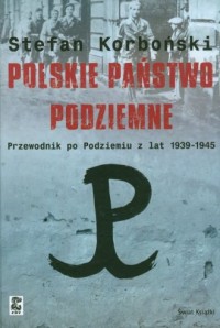 Polskie państwo podziemne - okładka książki