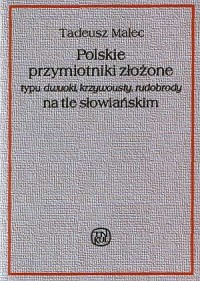 Polskie przymiotniki złożone typu - okładka książki