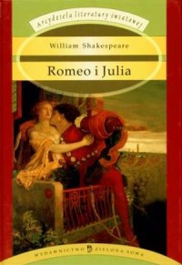 Romeo i Julia. Seria: Arcydzieła - okładka książki