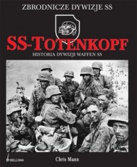 SS Totenkopf. Historia Dywizji - okładka książki