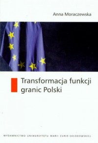 Transformacja funkcji granic Polski - okładka książki