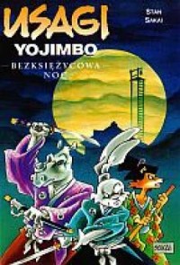 Usagi Yojimbo. Bezksiężycowa noc - okładka książki