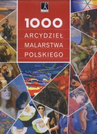 1000 arcydzieł malarstwa polskiego - okładka książki