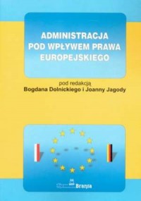 Administracja pod wpływem prawa - okładka książki