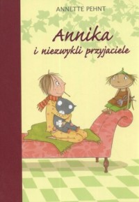 Annika i niezwykli przyjaciele - okładka książki
