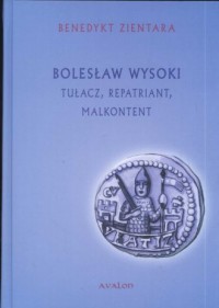 Bolesław Wysoki. Tułacz, repatriant, - okładka książki