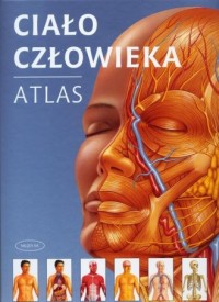 Ciało człowieka. Atlas - okładka książki