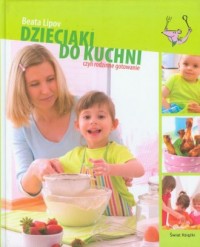Dzieciaki do kuchni czyli rodzinne - okładka książki