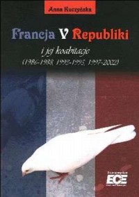 Francja V Republiki i jej koabitacje - okładka książki