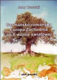 Germańsko-romańska Europa Zachodnia - okładka książki