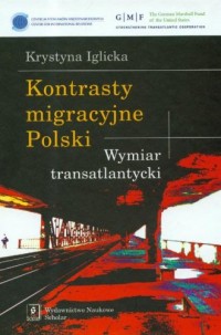 Kontrasty migracyjne Polski. Wymiar - okładka książki