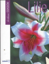 Lilie. Królowe ogrodów - okładka książki