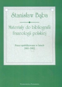 Materiały do bibliografii frazeologii - okładka książki