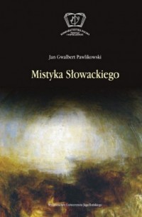 Mistyka Słowackiego - okładka książki