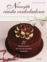 Niezwykłe ciasta czekoladowe - okładka książki