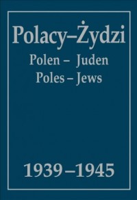 Polacy - Żydzi (wersja pol./ang./niem.) - okładka książki