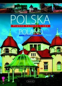 Polska. Piękne kurorty i spa (wersja - okładka książki