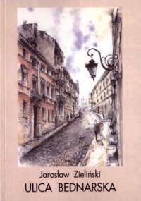 Ulica Bednarska - okładka książki