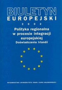 Biuletyn Europejski 2002. Polityka - okładka książki
