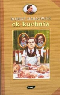 C.k. kuchnia - okładka książki