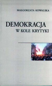 Demokracja w kole krytyki - okładka książki
