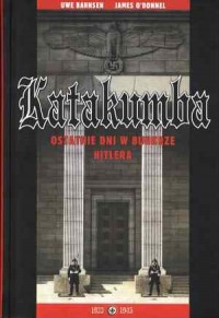 okładka książki - Katakumba. Ostatnie dni w bunkrze Hitlera