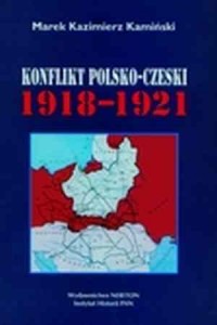 Konflikt polsko-czeski 1918-1921 - okładka książki