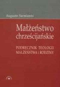 Małżeństwo chrześcijańskie - okładka książki