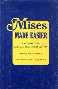 Mises made easier. A glossary for - okładka książki