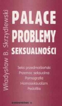 Palące problemy seksualności - okładka książki