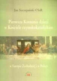 Pierwsza Komunia dzieci w Kościele - okładka książki