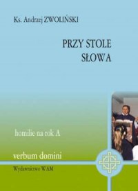 Przy stole słowa. Homilie na rok - okładka książki