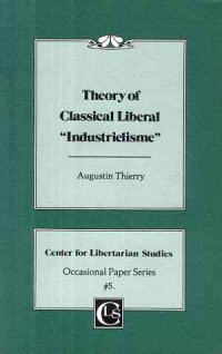 Theory of Classical liberal Industrielisme - okładka książki