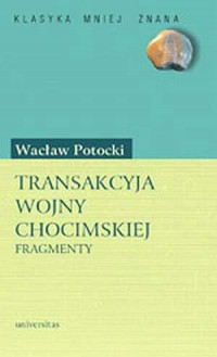Transakcyja Wojny Chocimskiej (fragmenty). - okładka książki