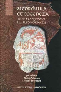 Wędrówka i etnogeneza w starożytności - okładka książki