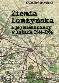 Ziemia Łomżyńska i jej mieszkańcy - okładka książki