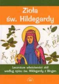 Zioła św. Hildegardy - okładka książki