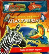 Atlas zwierząt. Wielka książka - okładka książki