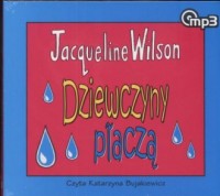 Dziewczyny płaczą. Czyta: Katarzyna - pudełko audiobooku