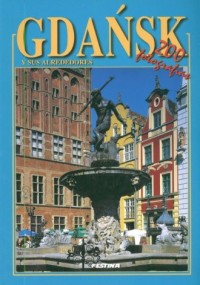 Gdańsk i okolice. 200 fotografii - okładka książki