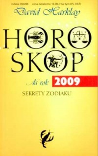 Horoskop na rok 2009. Sekrety zodiaku - okładka książki