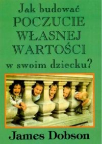 Jak budować poczucie własnej wartości - okładka książki