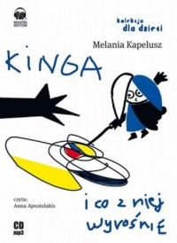 Kinga i co z niej wyrośnie (CD - pudełko audiobooku