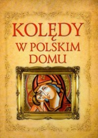 Kolędy w polskim domu - okładka książki
